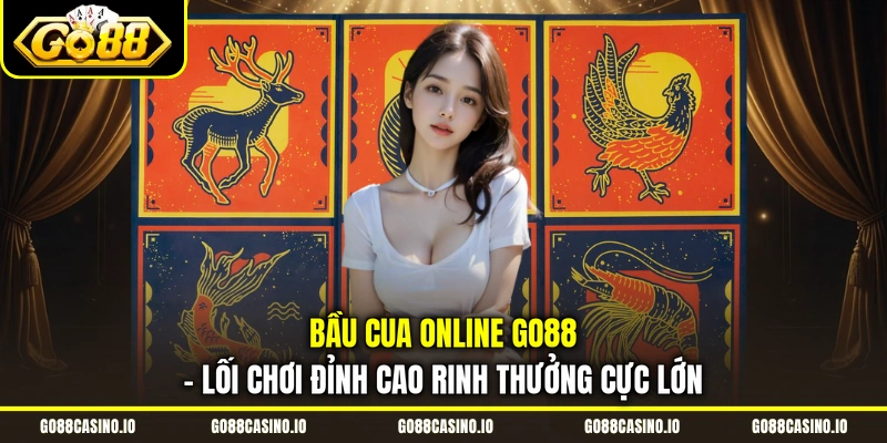 Bầu cua online