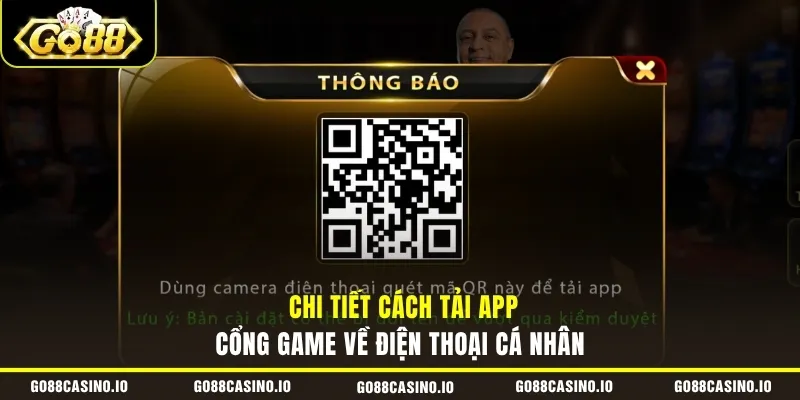 GO88 17 Chi tiết cách tải app cổng game về điện thoại cá nhân