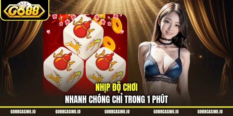 Bầu Cua Online - Bắt Cầu Hiệu Quả Theo Tụ Nổ Kép Go88 2 Nhịp độ chơi nhanh chóng chỉ trong 1 phút